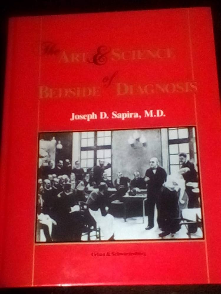 Sapira&#39;s Art &amp; Science of Bedside Diagnosis [ハードカバー] Orient MD， Dr. Jane Sapira's Art & Science of Bedside Diagnosis