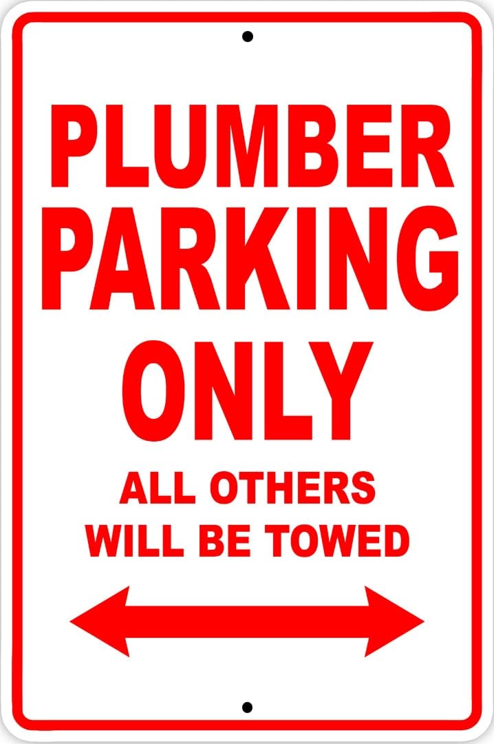Plumber Parking Only Gift Decor Novelty Garage Metal Sign