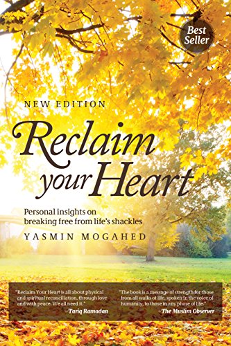 Cover of Reclaim Your Heart: Personal insights on breaking free from life's shackles