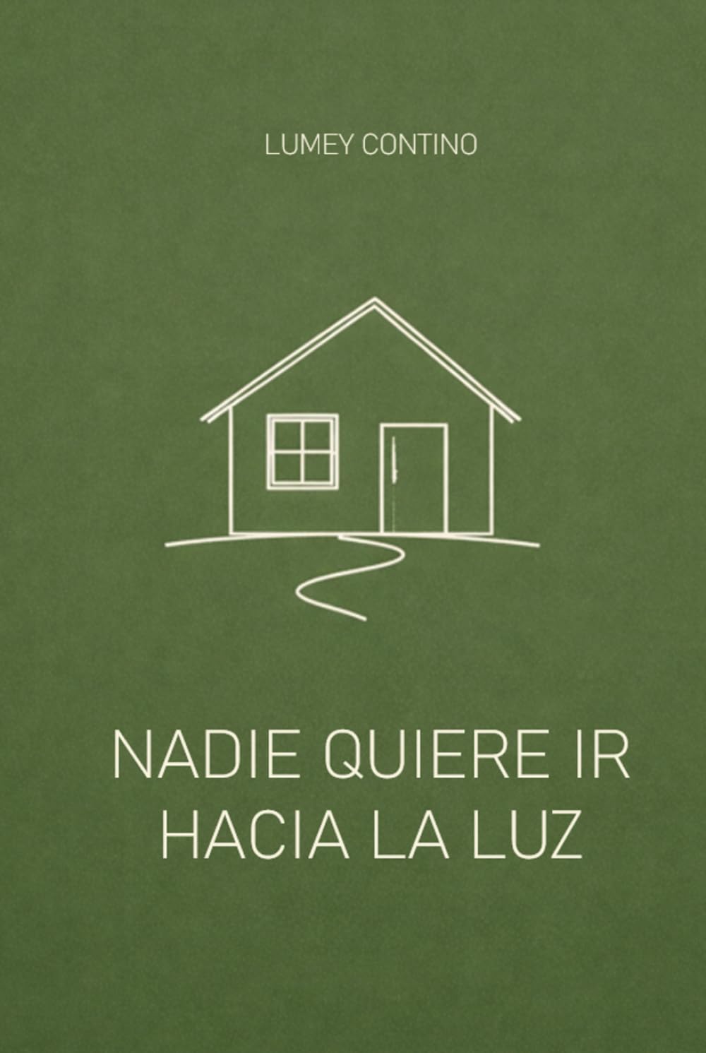 Nadie quiere ir hacia la luz: Biografía