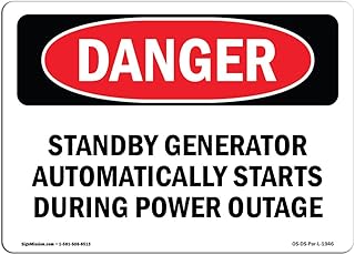 OSHA Danger Sign - Standby Generator Automatically Starts During | Aluminum Sign | Protect Your Business, Construction Site, Shop Area | Made in The USA
