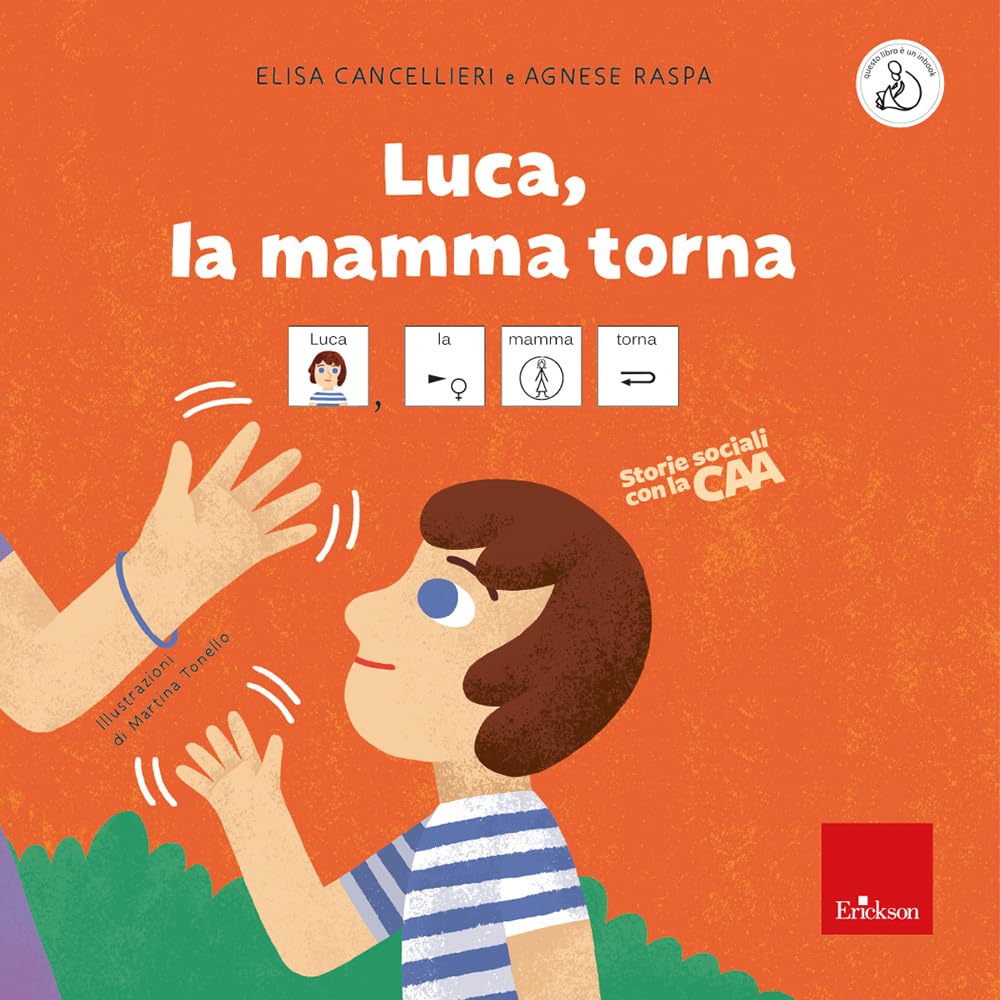 Luca, La Mamma Torna. Storie Sociali Con La Caa. Ediz. A Colori - 4
