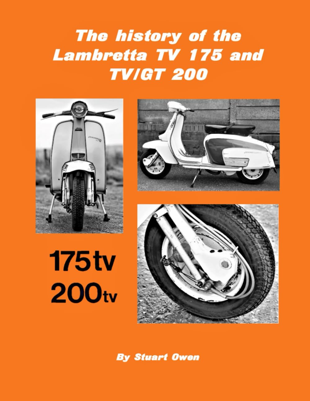 The history of the Lambretta TV 175 and TV/GT 200 (The Lambretta history series)