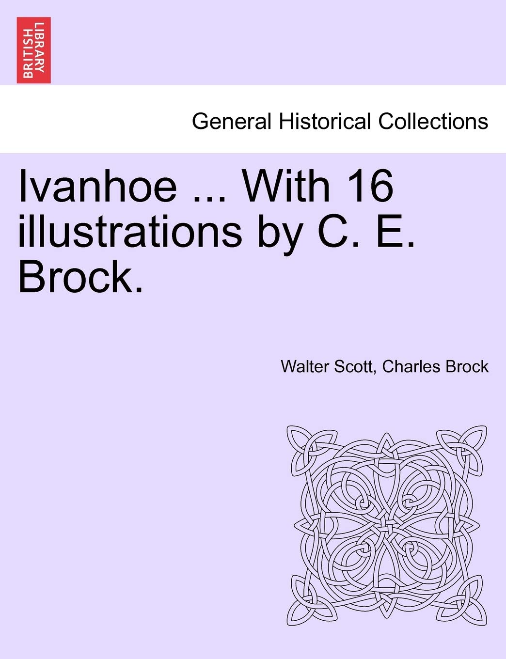 Ivanhoe: With Original Illustrations