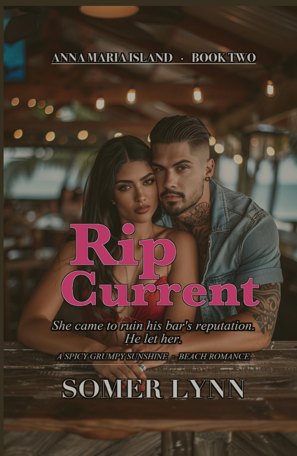 Rip Current: A Spicy Grumpy Sunshine Beach Romance (Anna Maria Island Book 2)