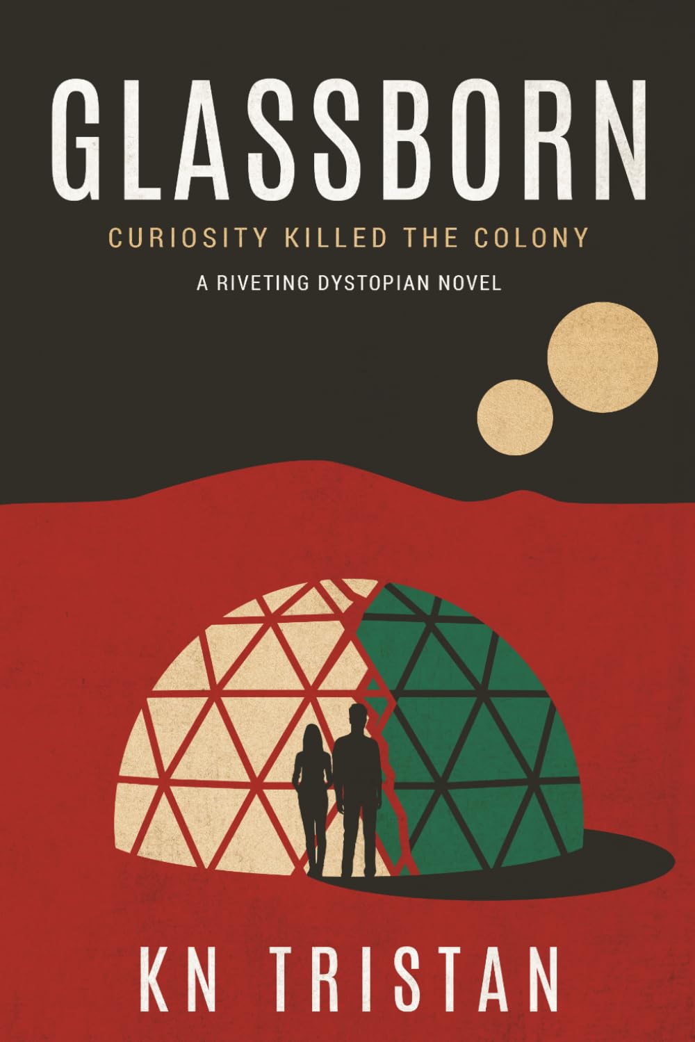Glassborn: A Riveting Dystopian Novel: 1 (The Glassborn Chronicles)