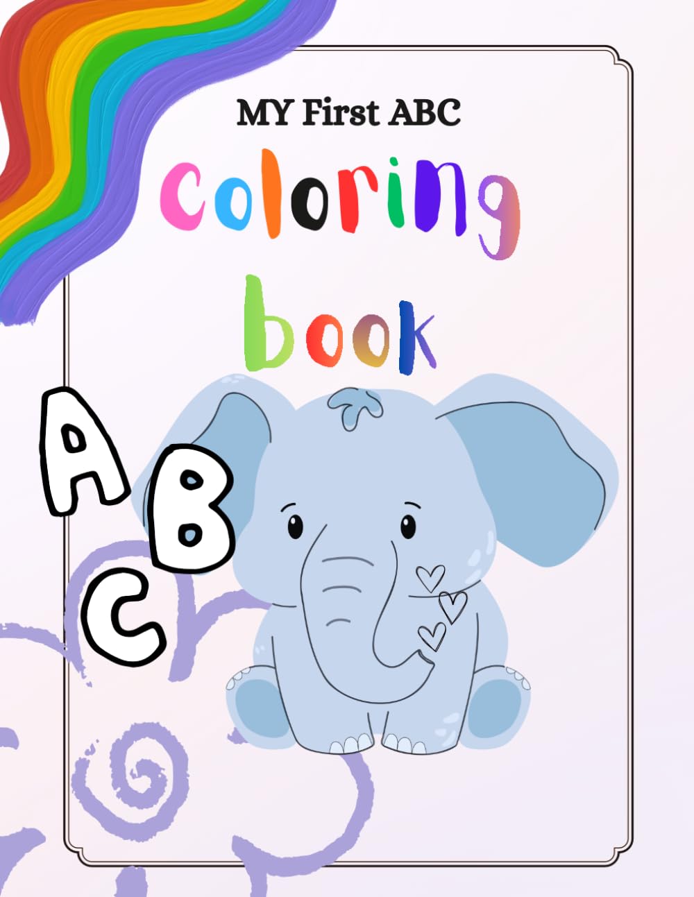 My First ABC Coloring Book (Kids Books)