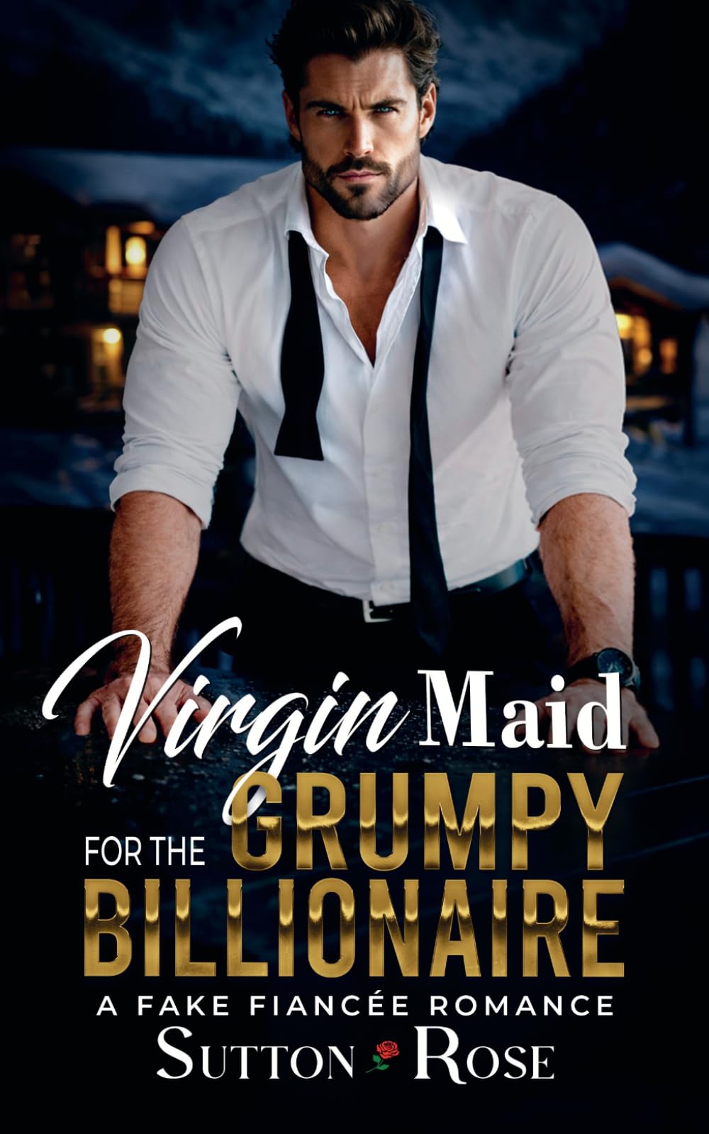 Virgin Maid for the Grumpy Billionaire: A Fake Fiancée Romance