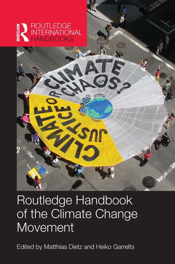 Routledge Handbook of the Climate Change Movement (Routledge Environment and Sustainability Handbooks)      1st Edition, Kindle Edition