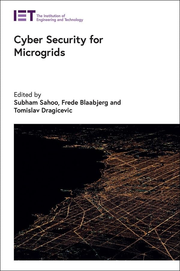 Cyber Security for Microgrids (Energy Engineering)
