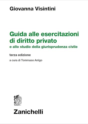 Guida alle esercitazioni di diritto privato e allo studio della giurisprudenza civile