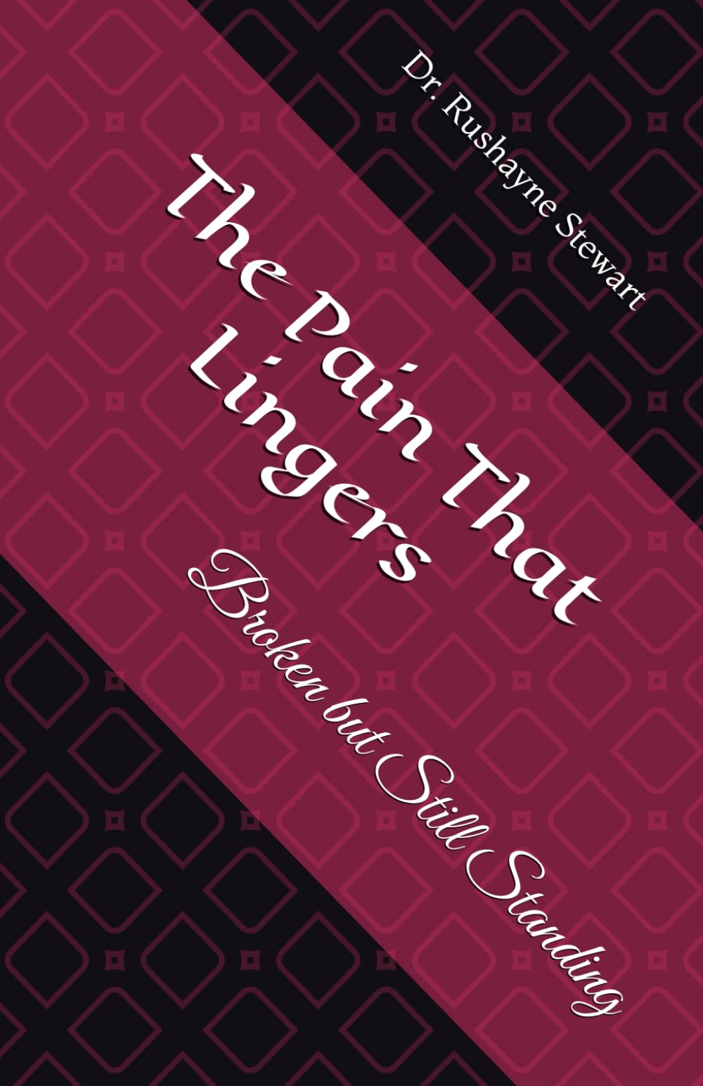 The Pain That Lingers: Broken but Still Standing