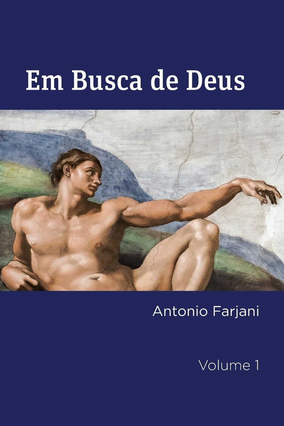 EM BUSCA DE DEUS: da religião ao sagrado: 1
