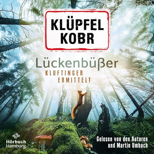 Audiobook: Lückenbüßer - Kluftinger ermittelt by Volker Klüpfel, Michael Kobr