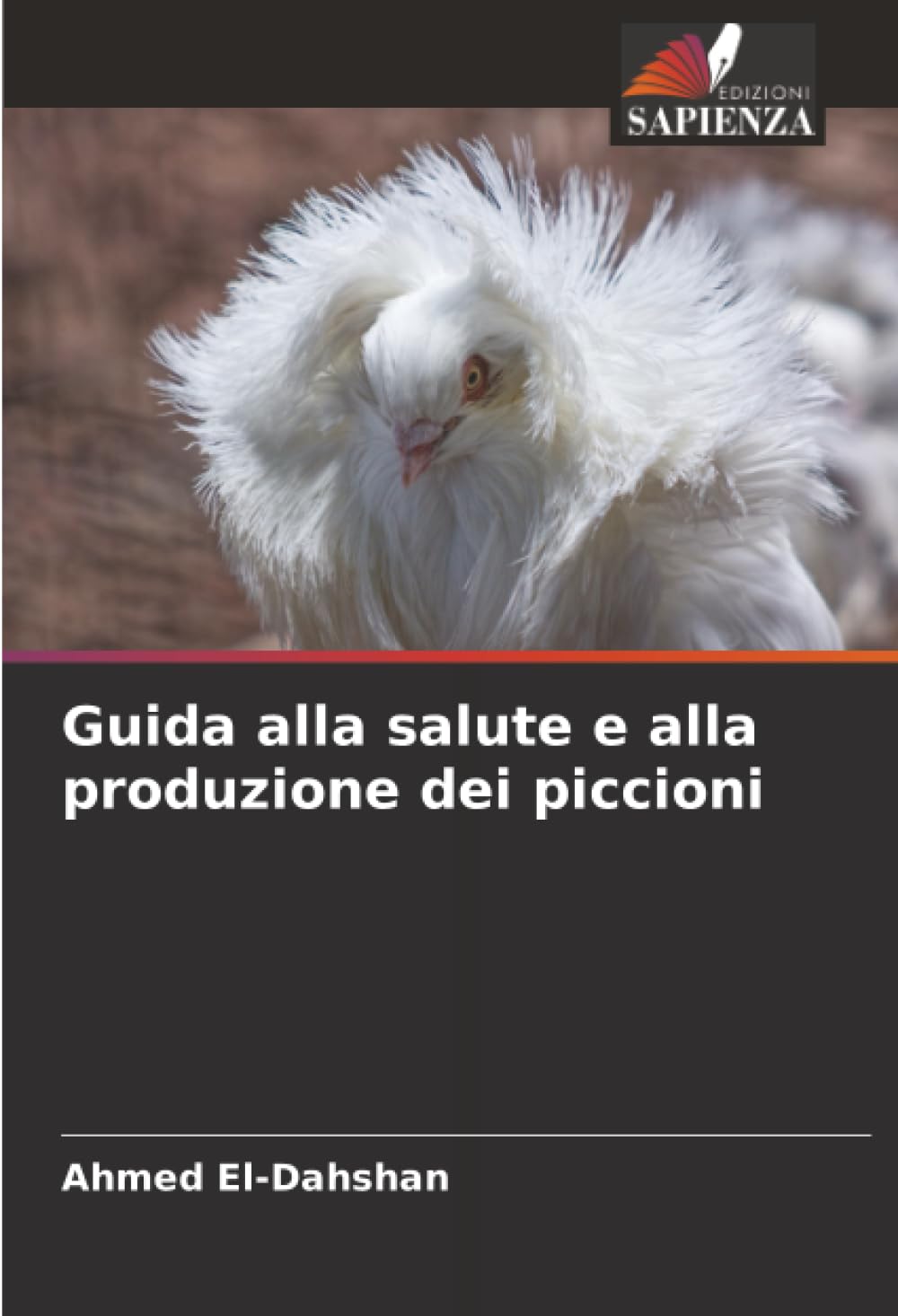Guida alla salute e alla produzione dei piccioni