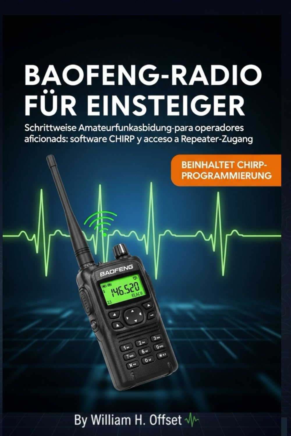 Baofeng-Funkgerät für Einsteiger: Schrittweise Amateurfunkausbildung – CHIRP-Software und Repeater-Zugang