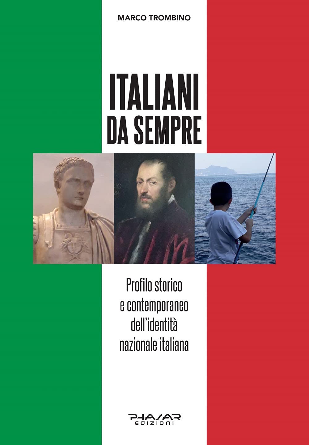 Italiani Da Sempre. Profilo Storico E Contemporaneo Dell’Identità Nazionale Italiana - 4