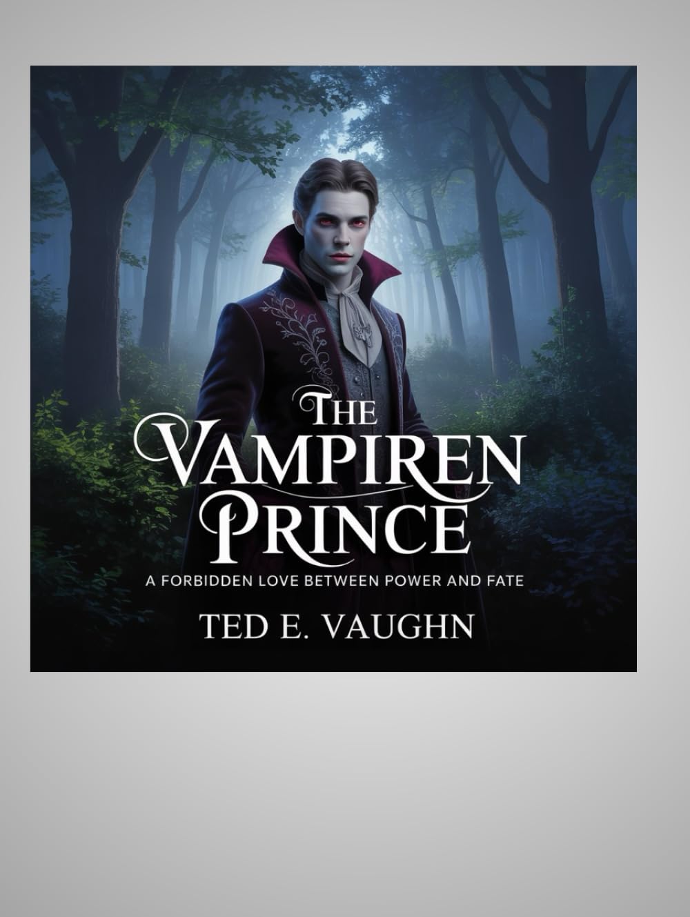 The Vampire Prince: A Forbidden Love Between Power and Fate