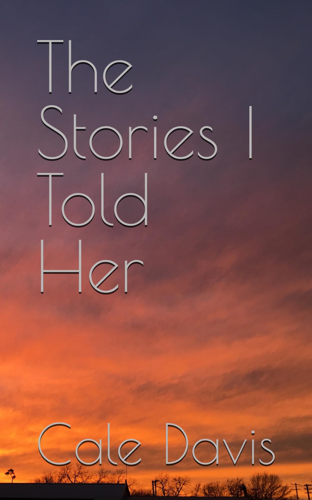 The Stories I Told Her