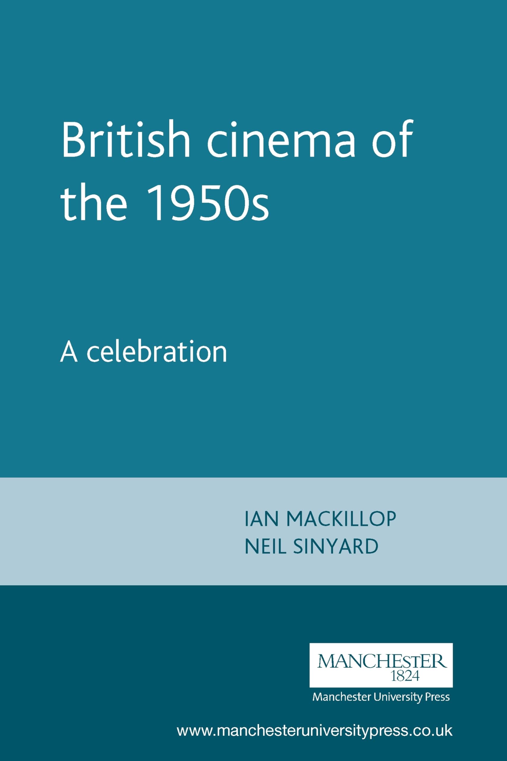 British cinema of the 1950s: A celebration