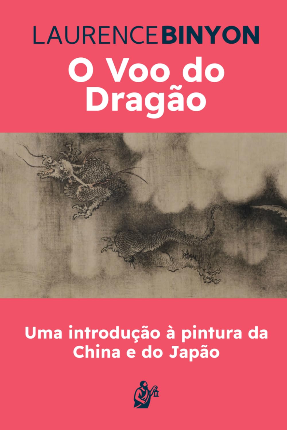 O Voo do Dragão: Uma introdução à pintura da China e do Japão
