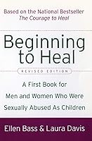 Algopix Similar Product 19 - Beginning to Heal Revised Edition A
