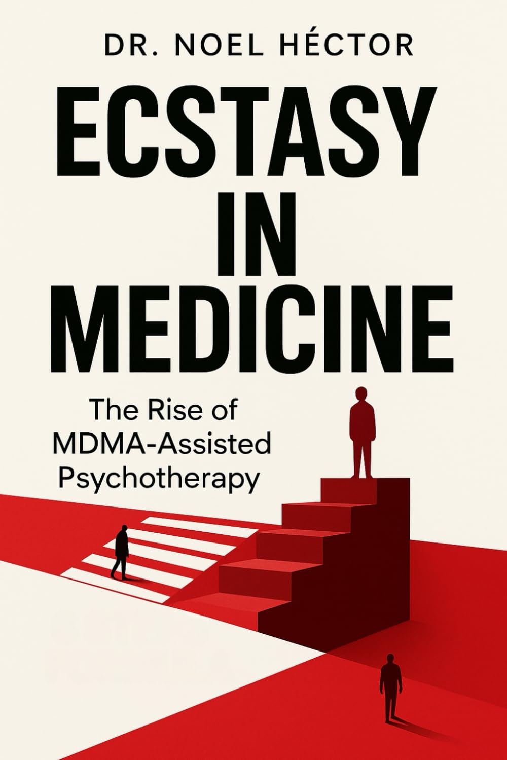 ECSTASY IN MEDICINE: The Rise of MDMA-Assisted Psychotherapy
