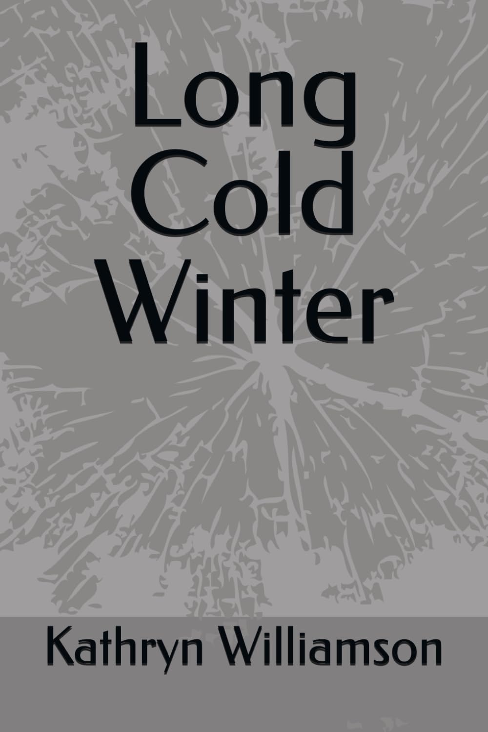 Long Cold Winter