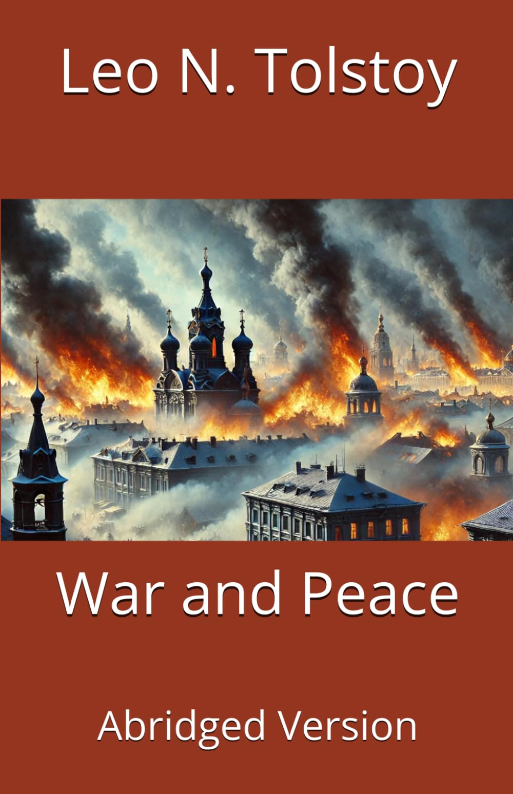 War and Peace: Abridged Version (Classics in Abridged Form)