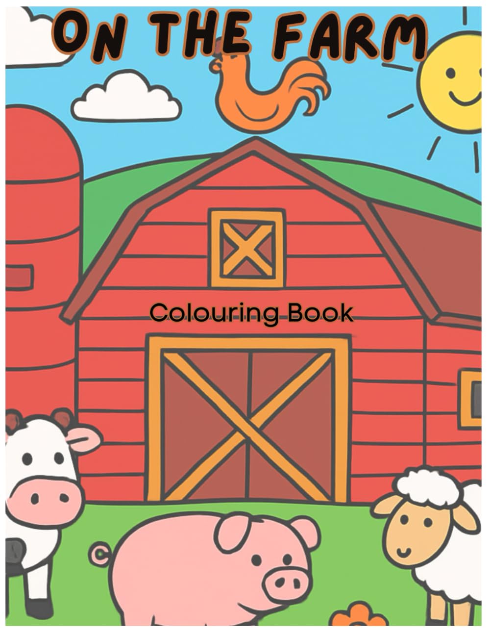 On The Farm Colouring book: Kids aged 4-7
