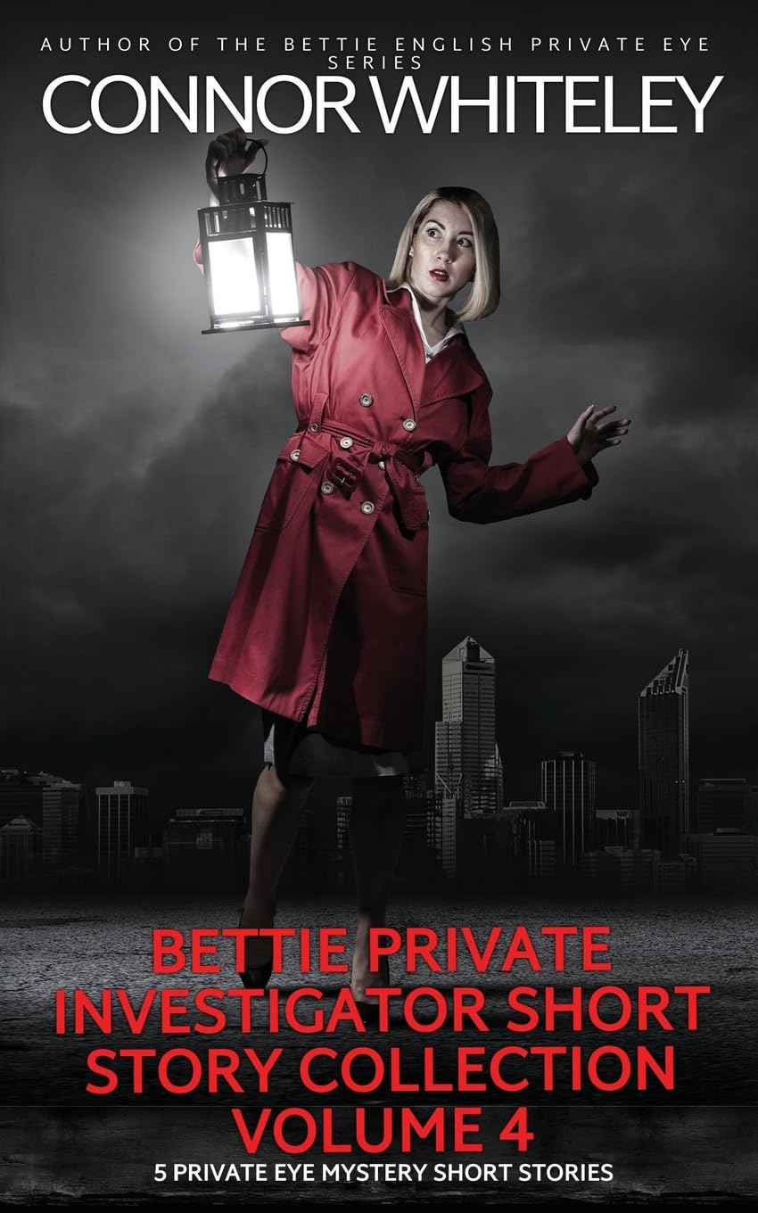 Bettie Private Investigator Short Story Collection Volume 4: 5 Private Eye Mystery Short Stories (0)