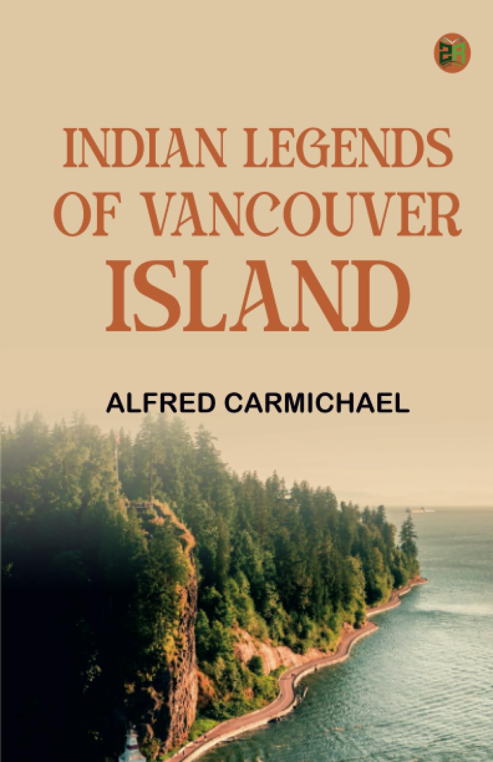 Indian Legends of Vancouver Island