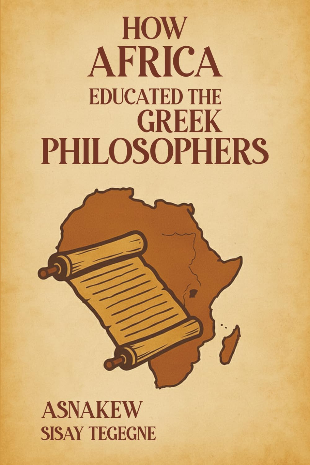HOW AFRICA EDUCATED THE GREEK PHILOSOPHERS