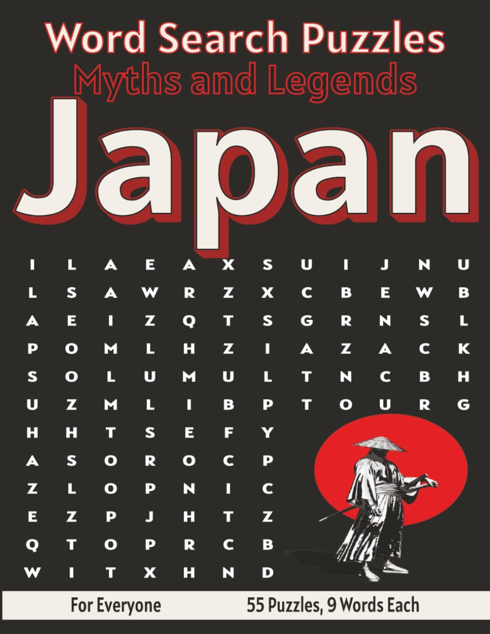 Japan Myths and Legends - Word Search Puzzles: Screen-Free Puzzles for Mental Fitness, Relaxation and Fun (Word Searches - Myths and Legends)