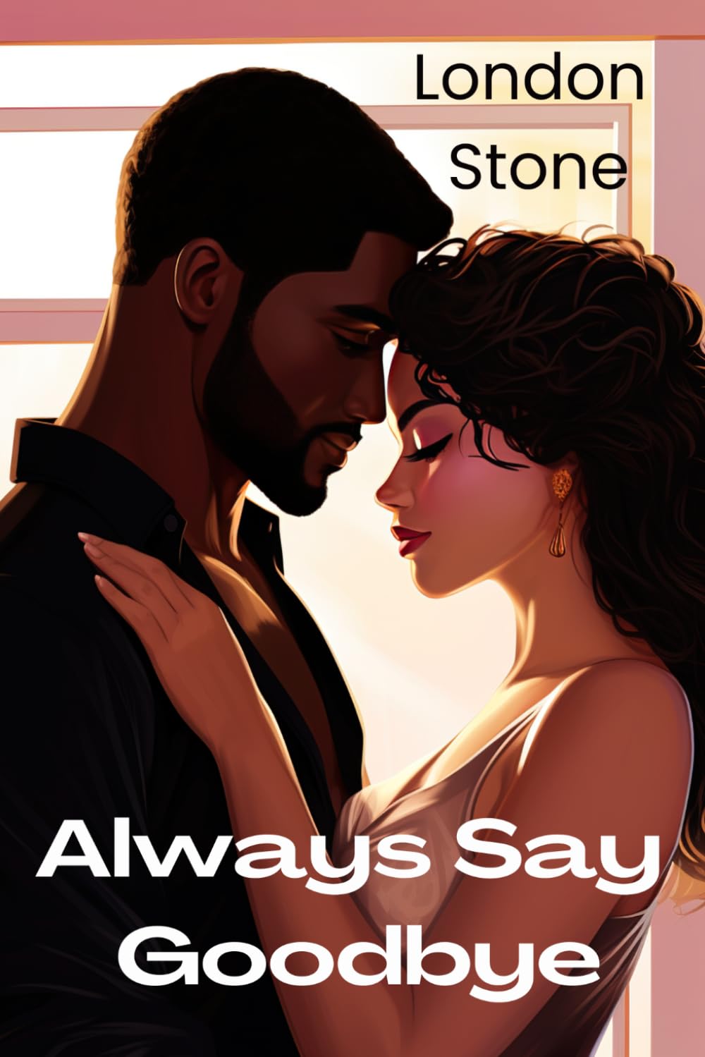 Always Say Goodbye