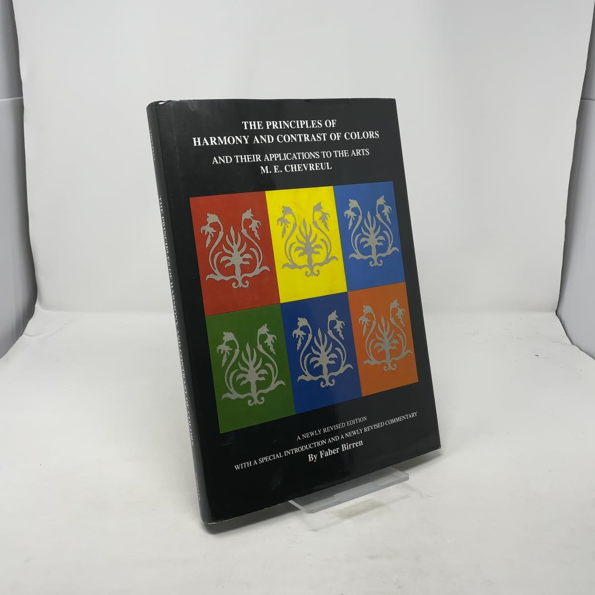 The Principles of Harmony and Contrast of Colors and Their Applications to the Arts