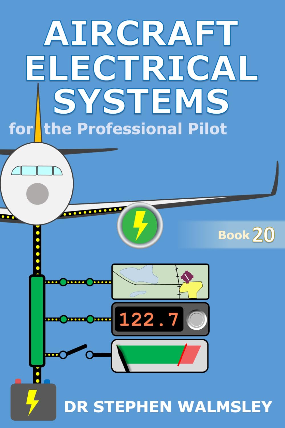 Aircraft Electrical Systems for the Professional Pilot (Aviation Books Professional Pilot Series)
