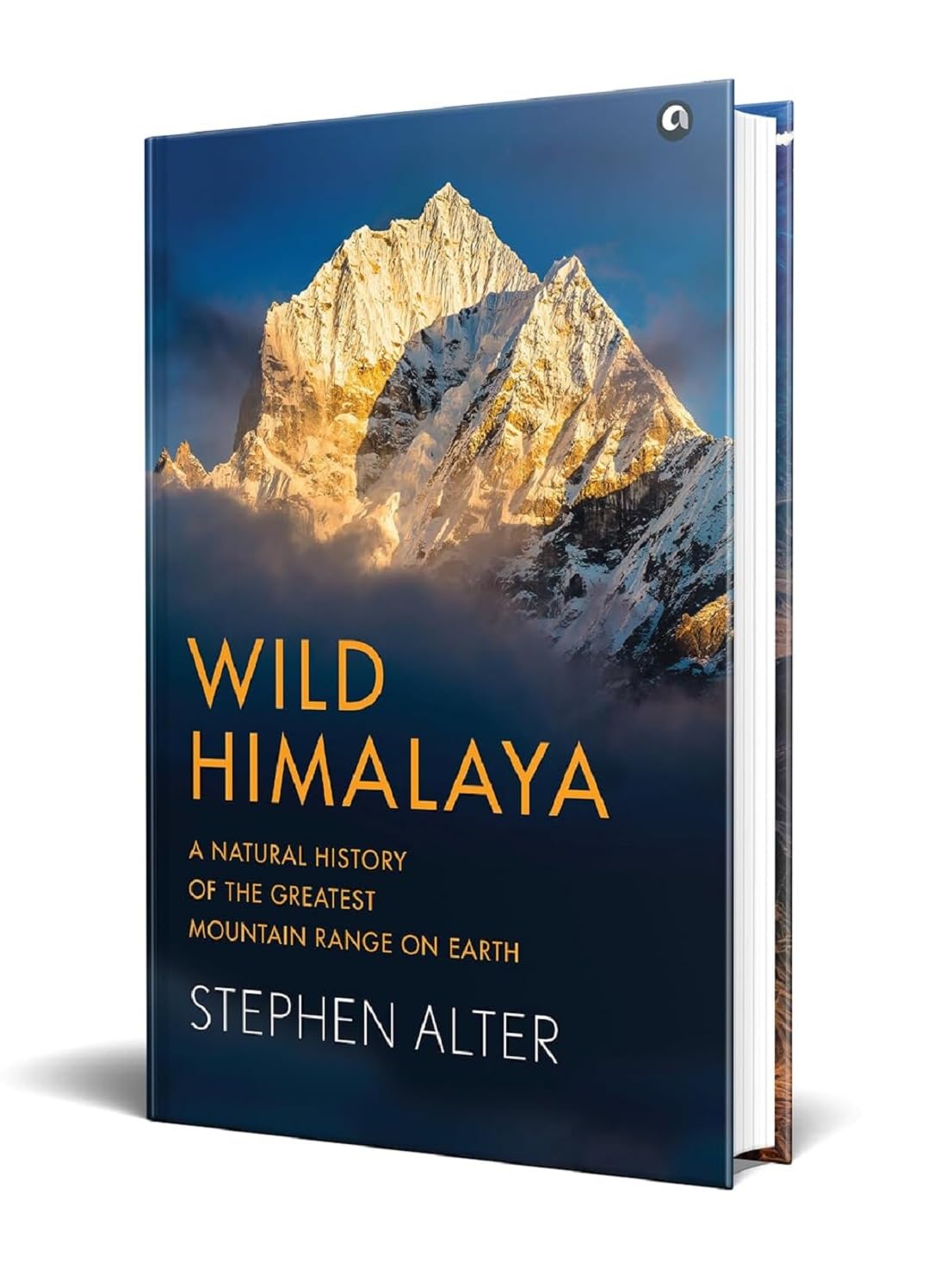 Wild Himalaya: A Natural History of theGreatest Mountain Range on Earth 4