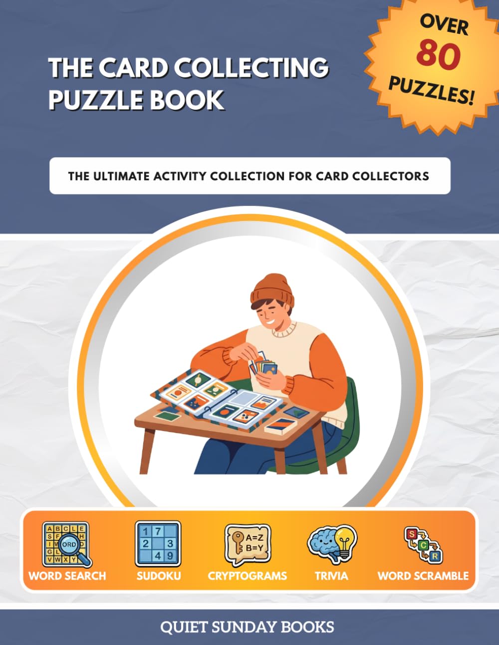 The Card Collecting Puzzle Book: The Ultimate Activity Collection for Card Collectors