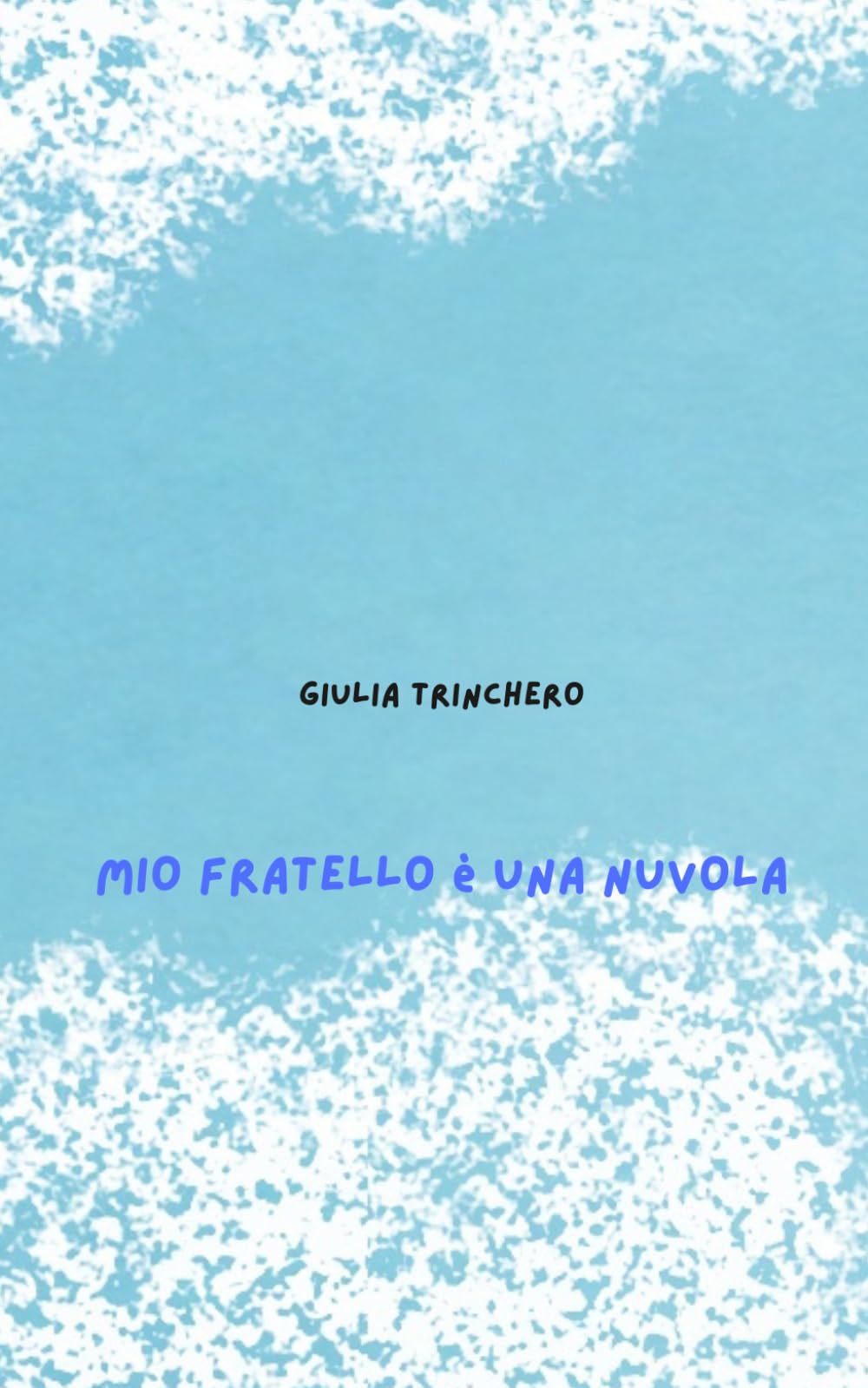 Mio fratello è una nuvola
