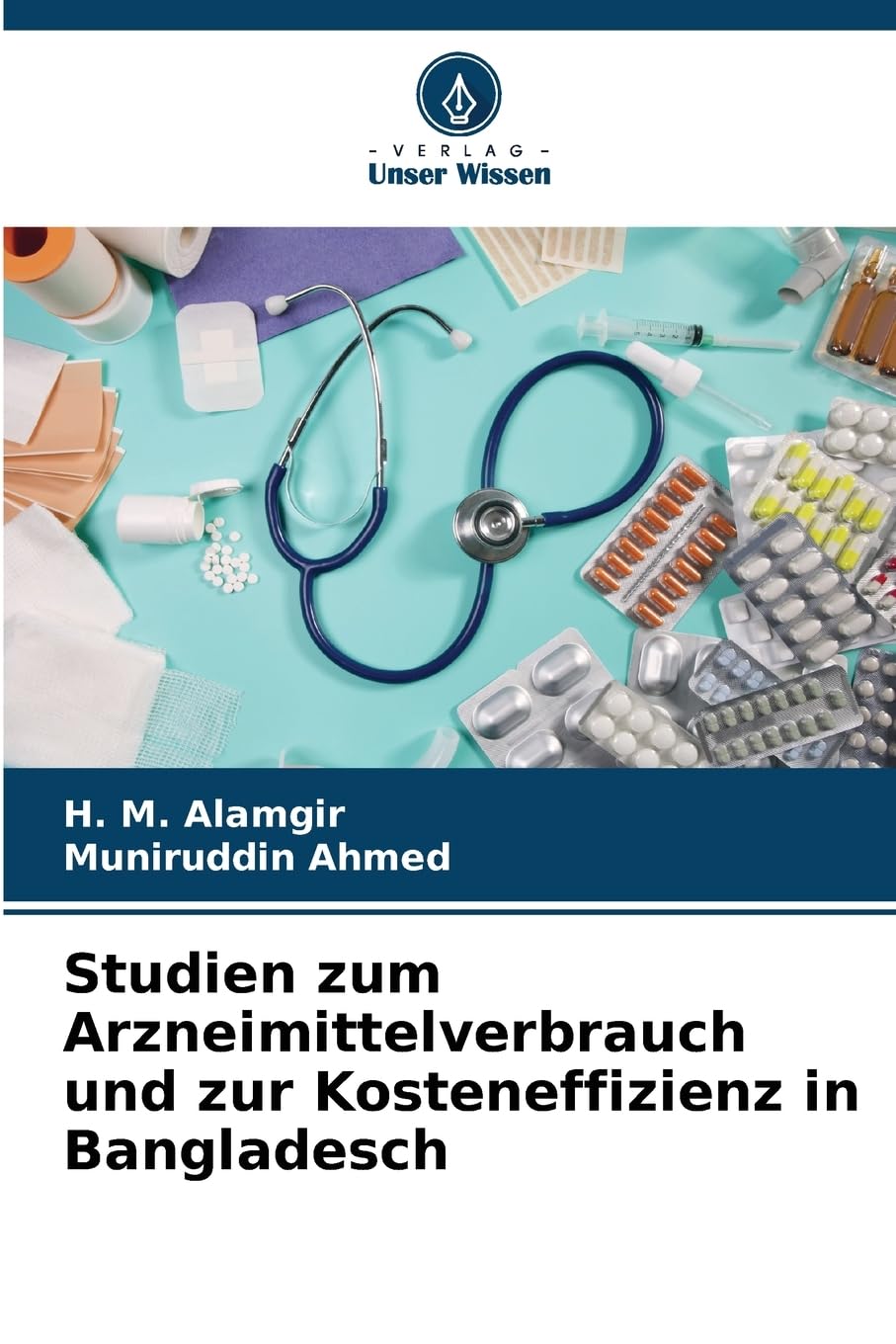 Studien zum Arzneimittelverbrauch und zur Kosteneffizienz in Bangladesch
