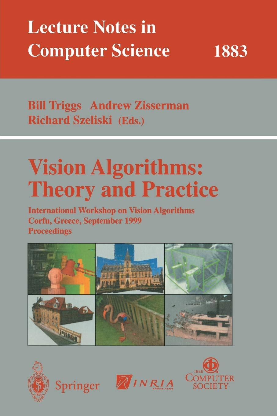 Vision Algorithms: Theory and Practice : International Workshop on Vision Algorithms, Corfu, Greece, September 21-22, 1999 : Proceedings