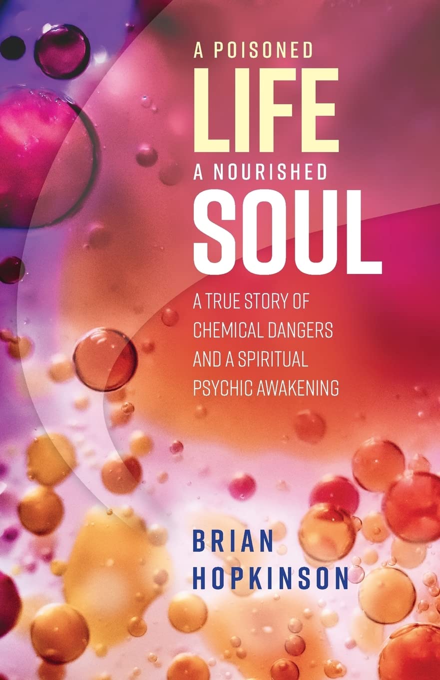 A Poisoned Life - A Nourished Soul