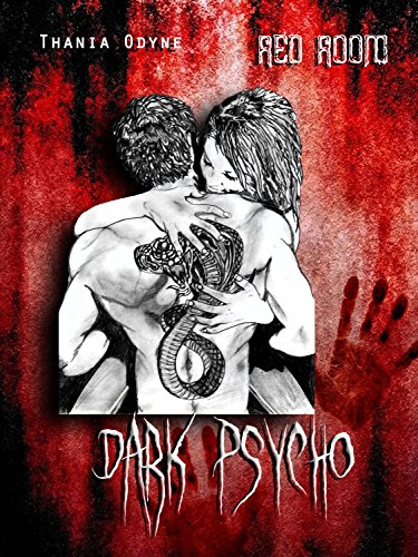 Dark Psycho: red room: Tome 1 (French Edition)