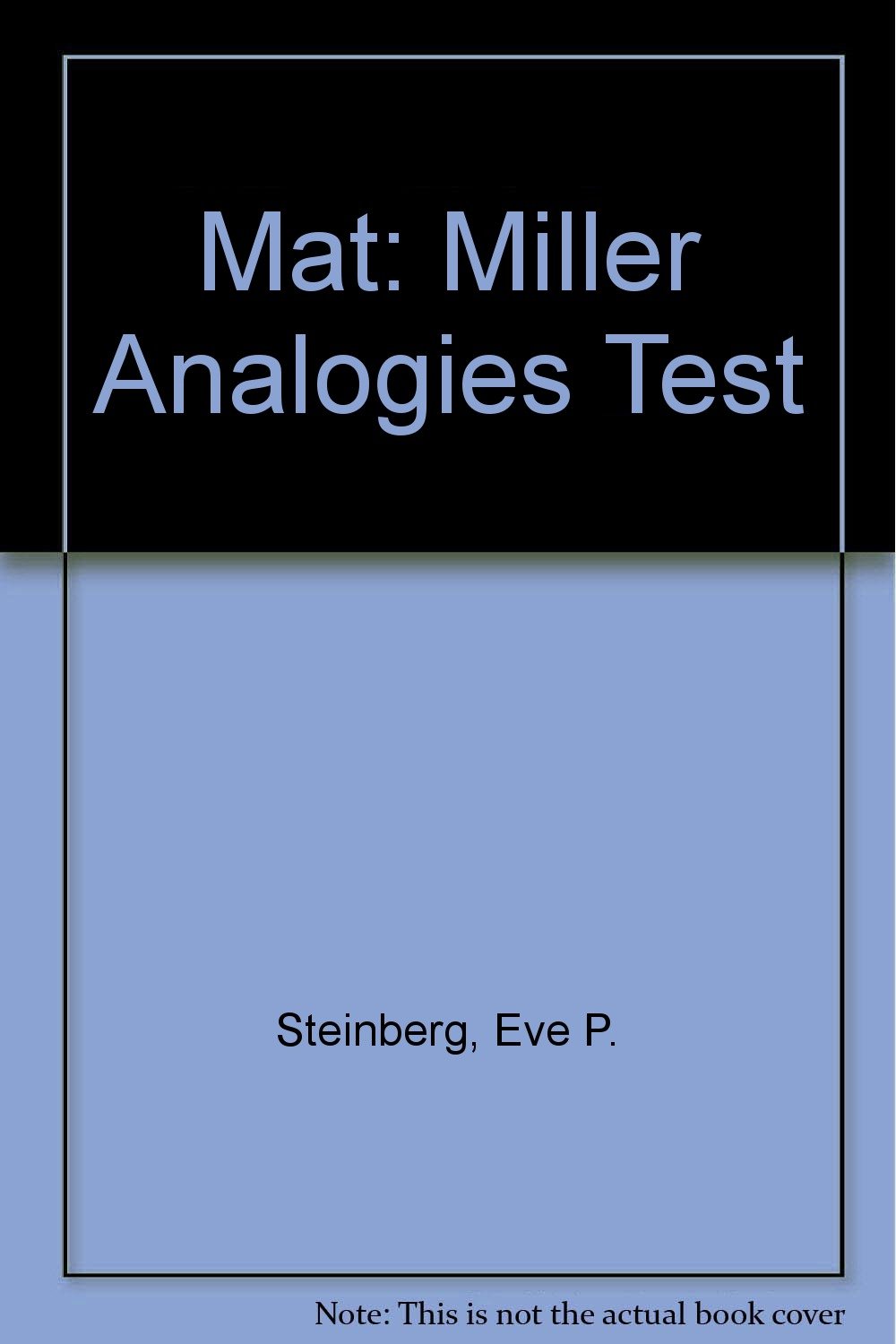 Mat Miller Analogies Test (Arco Master the Miller Analogies Test) William Bader Daniel S. Burt