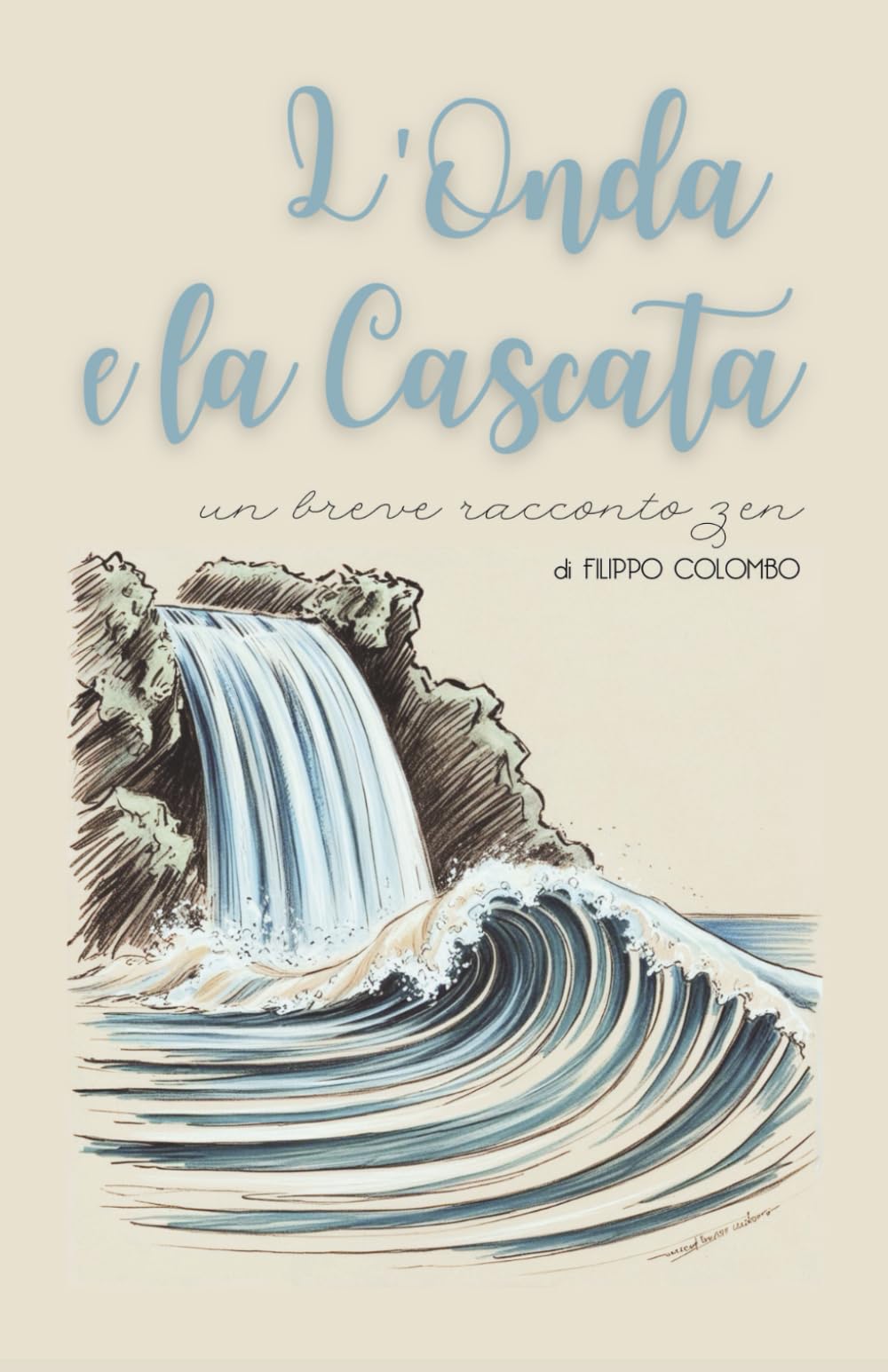 L'Onda e la Cascata: un breve racconto zen