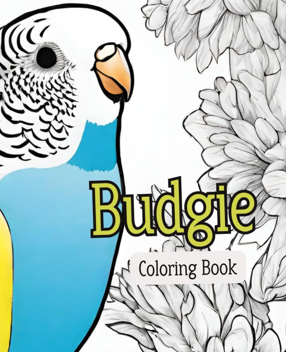 Budgie coloring book with 51 pages | Bird Coloring Book | Animal Coloring Book | Australia coloring book: Vibrant Feathers, Artistic Adventures: Unleash Your Creativity with the Budgie Coloring Book!