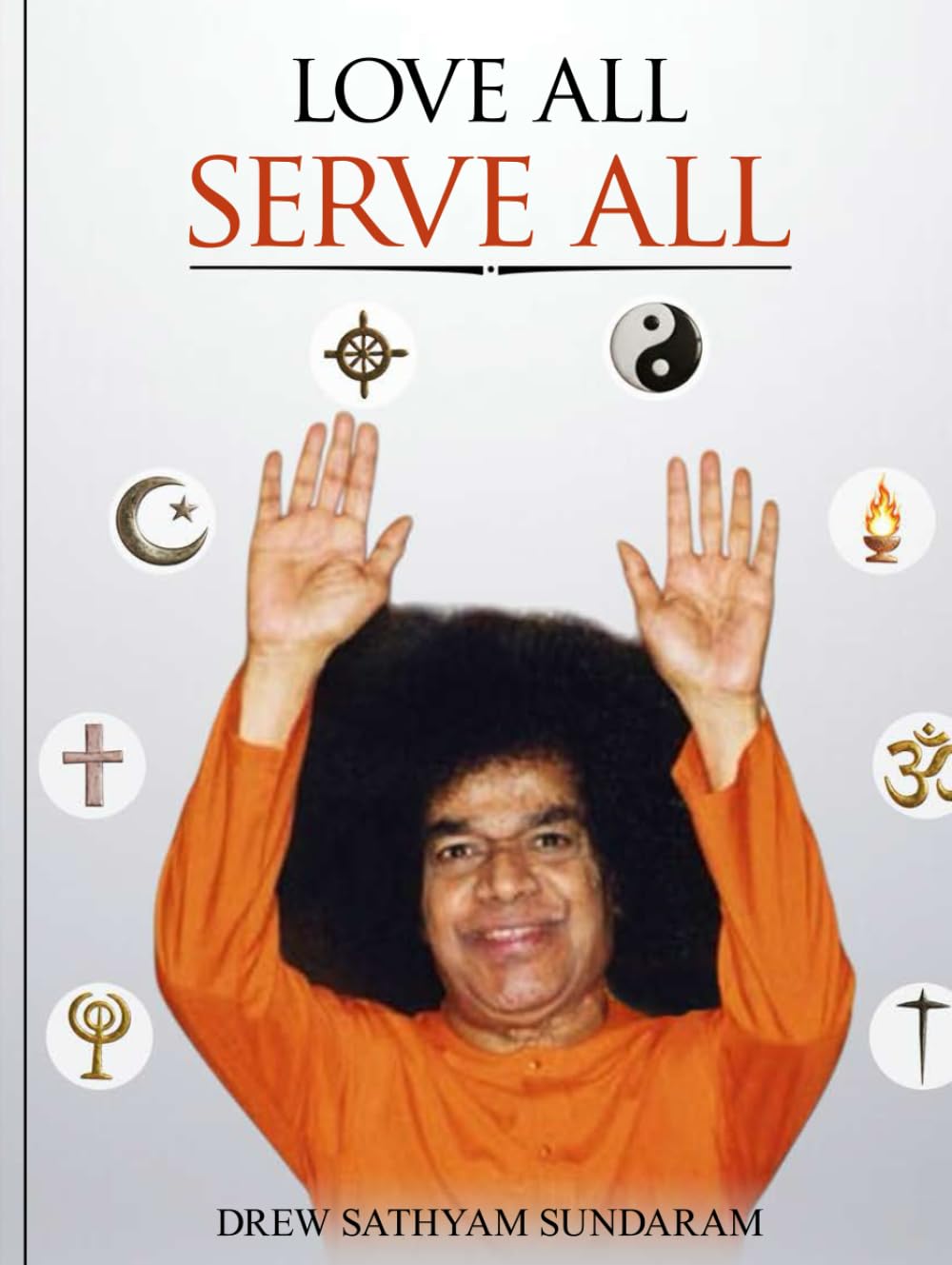 LOVE ALL SERVE ALL