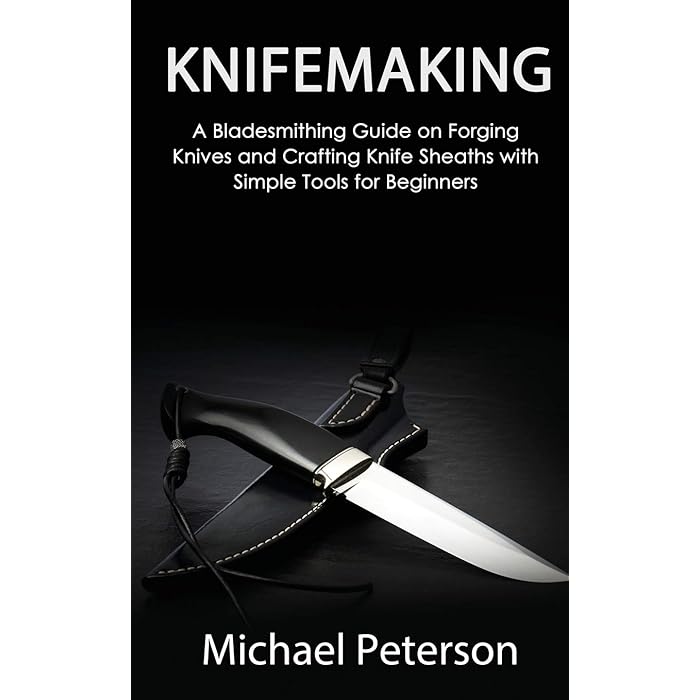 Buy Knifemaking A Bladesmithing Guide on Knives and Crafting