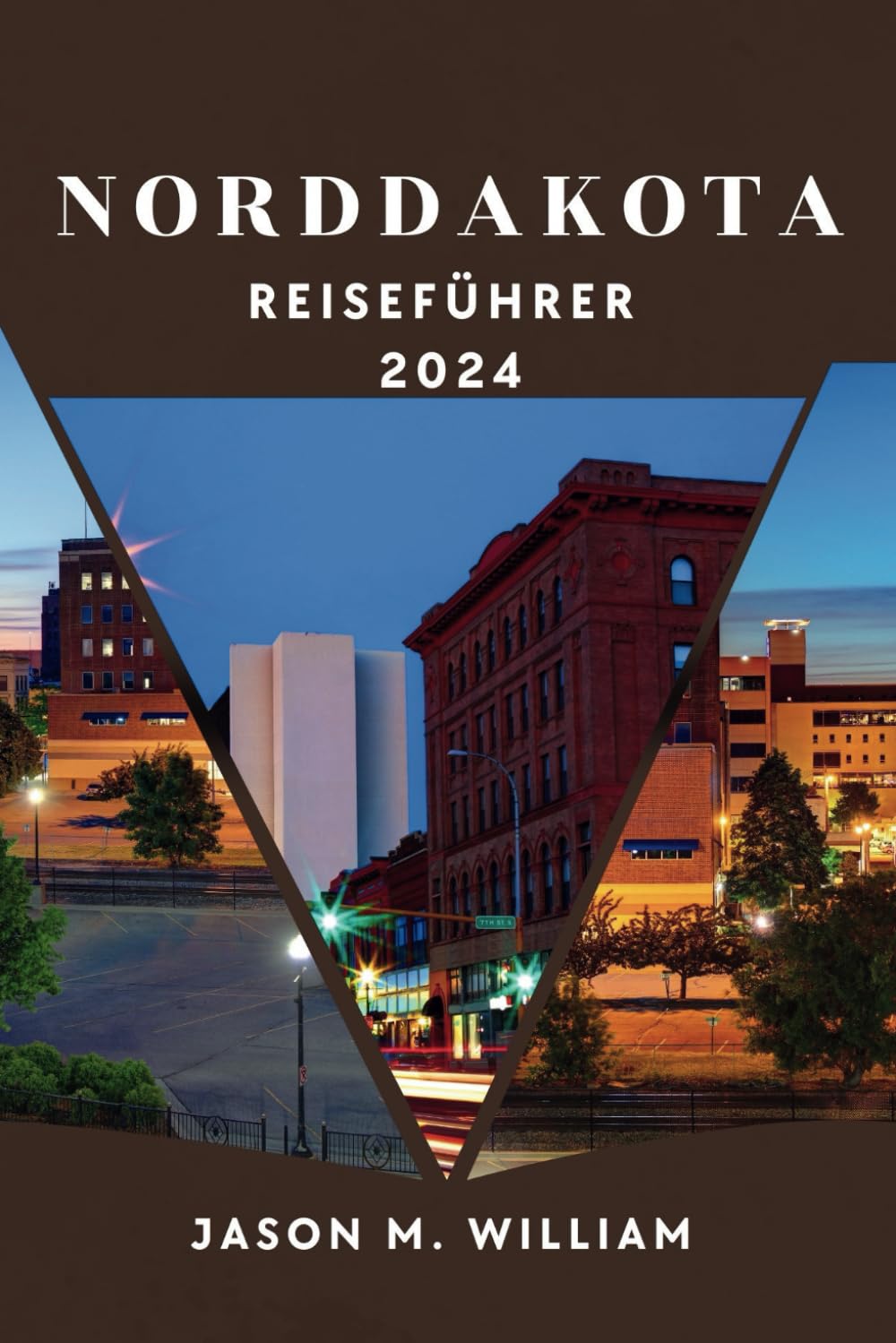 Norddakota Reiseführer 2024: 14 (My Vacation Trip Around United States of America)